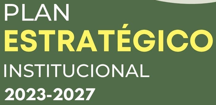 PLAN ESTRATÉGICO INSTITUCIONAL 2023 – 2027