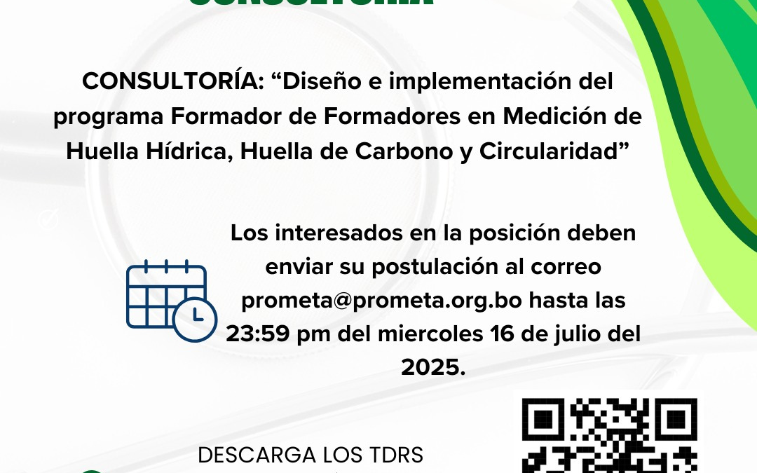 Requerimiento para consultoría – “Diseño e implementación del programa Formador de Formadores en Medición de Huella Hídrica, Huella de Carbono y Circularidad”
